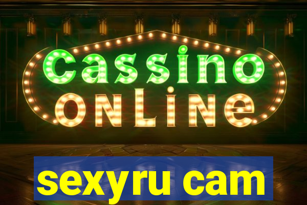sexyru cam